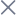 ×